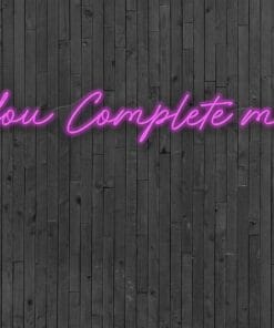 Alternative view of You Complete me Neon Sign