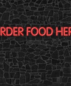 Alternative view of Order food here Neon Sign