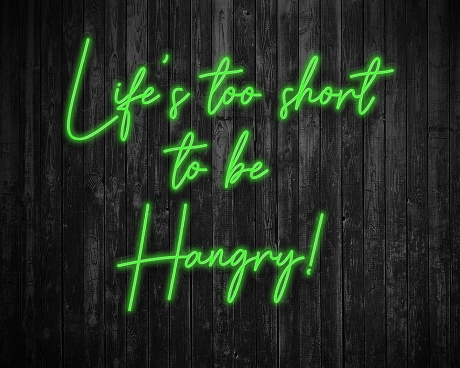 Life's Too Short to be Hangry Neon Sign - Image 6