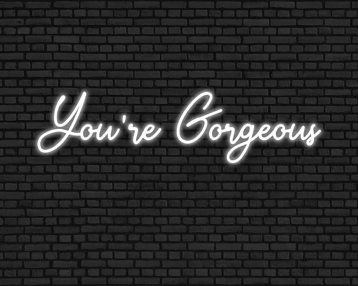 You're Gorgeous Neon Sign - Image 4