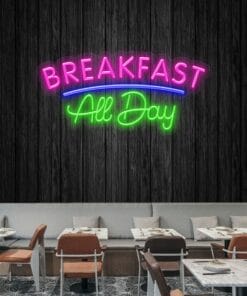 Breakfast All Day Neon Sign