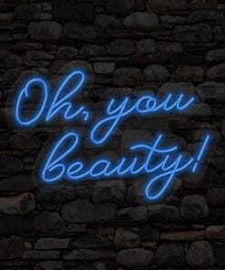 Alternative view of Oh, You Beauty Neon Sign