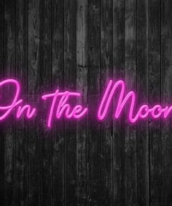 On the Moon Neon Sign