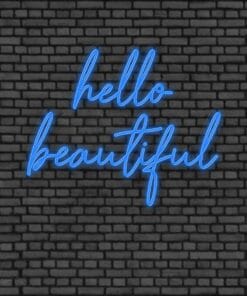 Hello Beautiful Neon Sign