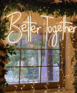 Better Together Neon Sign for Party Decor