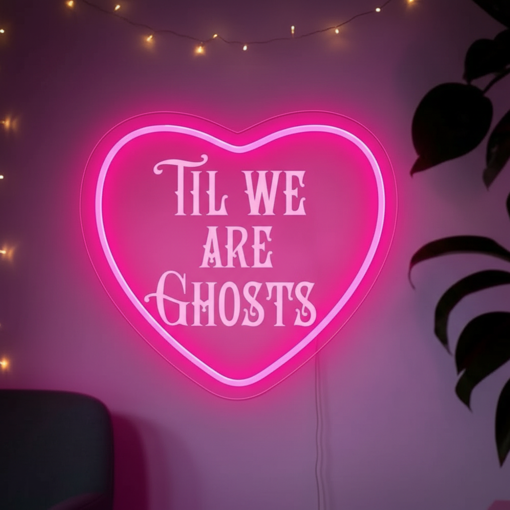 Til We Are Ghosts Neon Sign for Wedding&Home Decor - Image 2