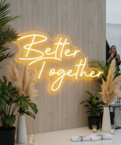 Better Together Neon Sign for Wedding  Party Decoration