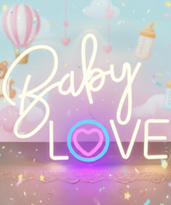 Baby Love Neon Sign