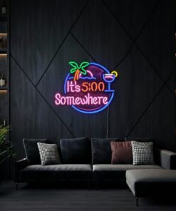 Alternative view of It's 5 O'clock Somewhere Neon Sign Shop Decor Neon Sign